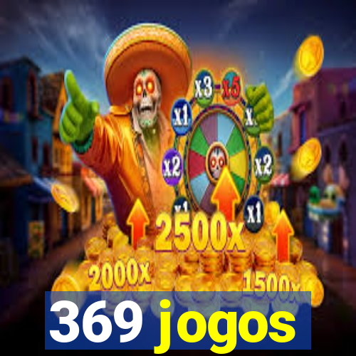 369 jogos